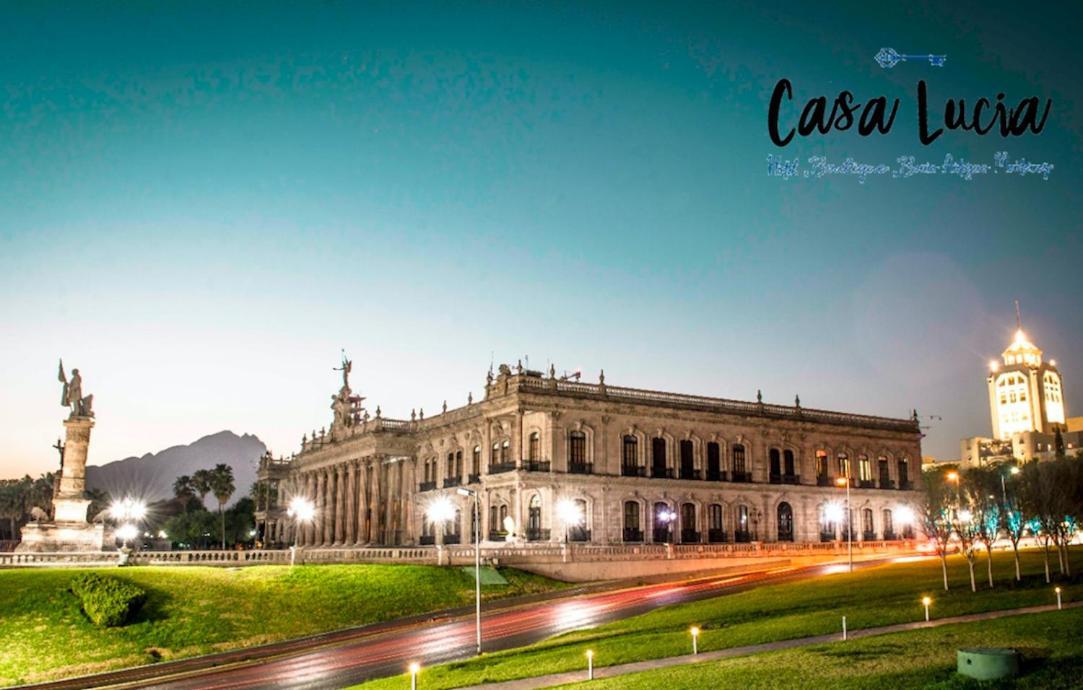 Casa Lucia Hotel Monterrey Bagian luar foto